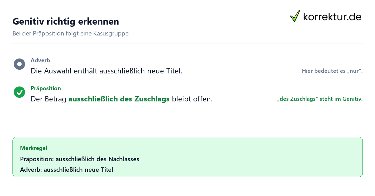 Was „ausschließlich“ als Präposition bedeutet: Genitivgruppe erkennen