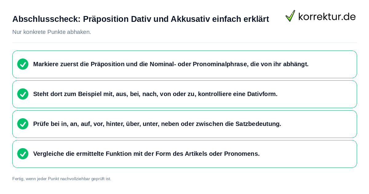 Abschlusscheck: Präposition Dativ und Akkusativ einfach erklärt Konkreter Abschlusscheck zu Präposition Dativ und Akkusativ einfach erklärt