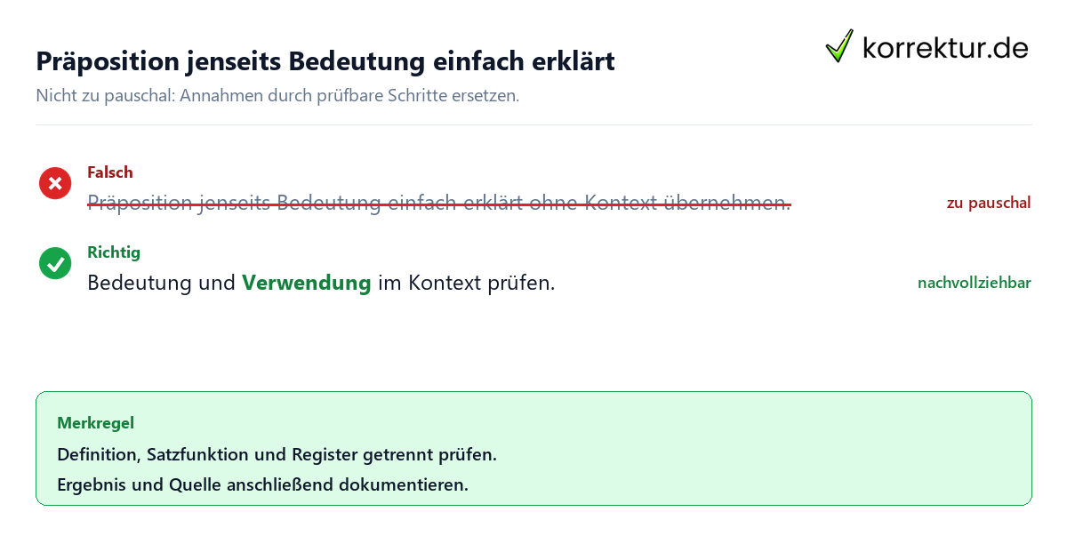 Ungeeignete und belastbare Vorgehensweise bei Präposition jenseits Bedeutung einfach erklärt