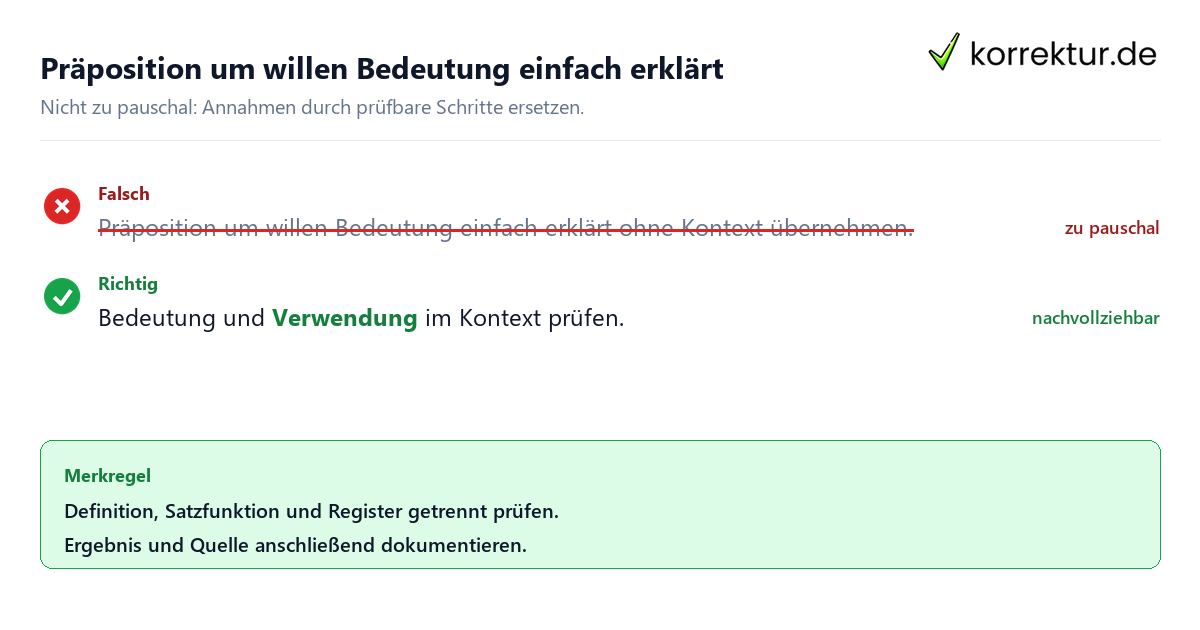 Präposition um willen Bedeutung einfach erklärt Ungeeignete und belastbare Vorgehensweise bei Präposition um willen Bedeutung einfach erklärt