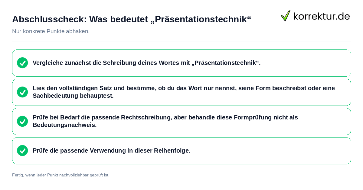 Konkreter Abschlusscheck zu Was bedeutet „Präsentationstechnik“