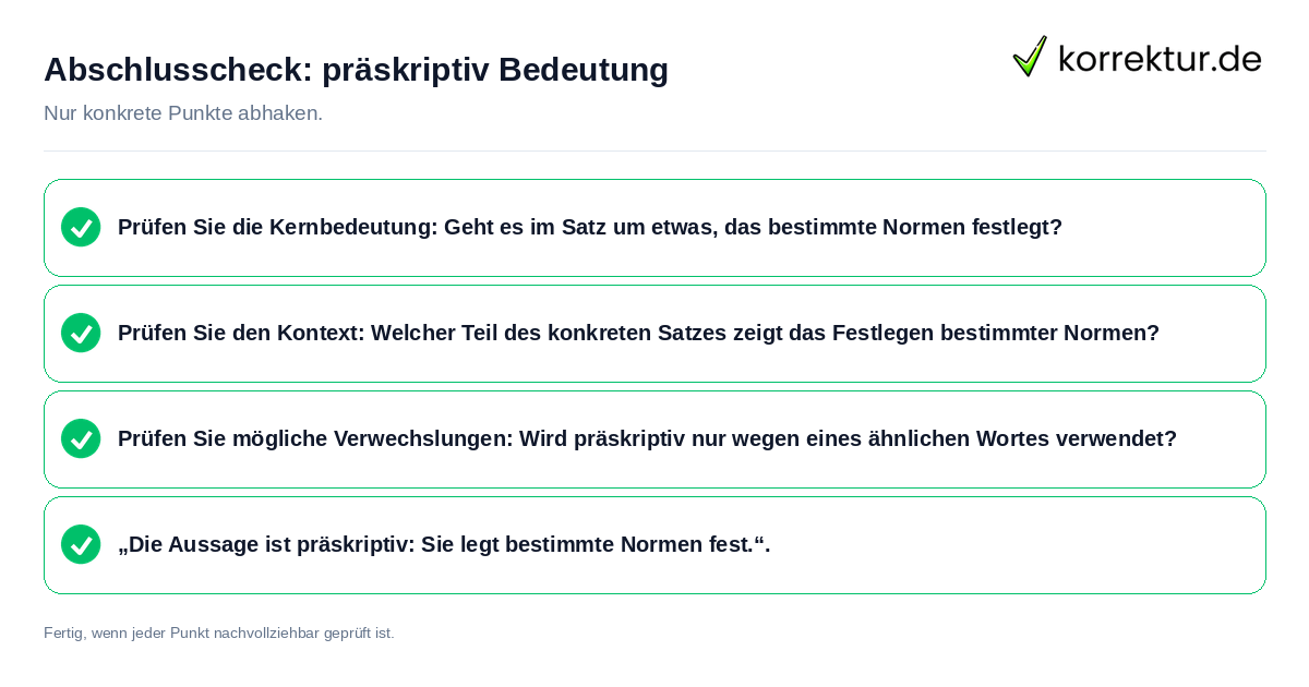 Konkreter Abschlusscheck zu präskriptiv Bedeutung