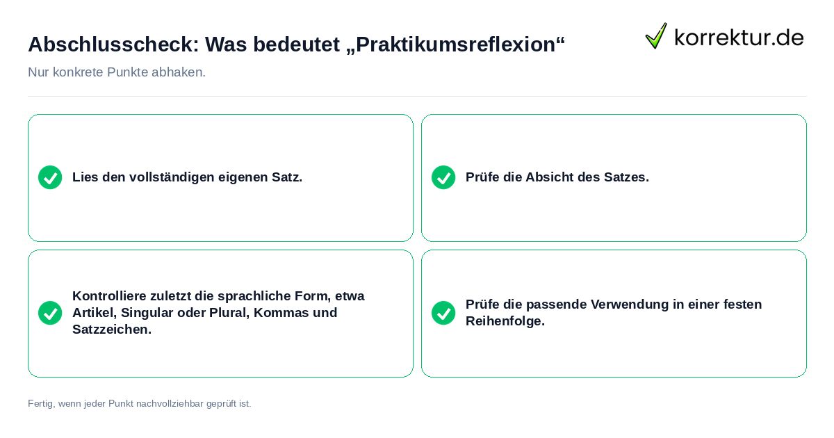 Konkreter Abschlusscheck zu Was bedeutet „Praktikumsreflexion“