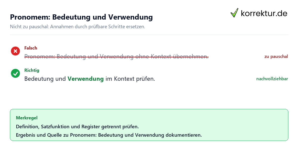 Ungeeignete und belastbare Vorgehensweise bei Pronomem: Bedeutung und Verwendung