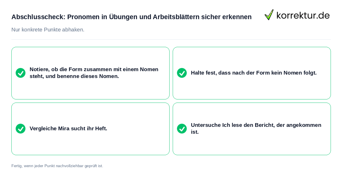 Abschlusscheck: Pronomen in Übungen und Arbeitsblättern sicher erkennen Konkreter Abschlusscheck zu Pronomen in Übungen und Arbeitsblättern sicher erkennen
