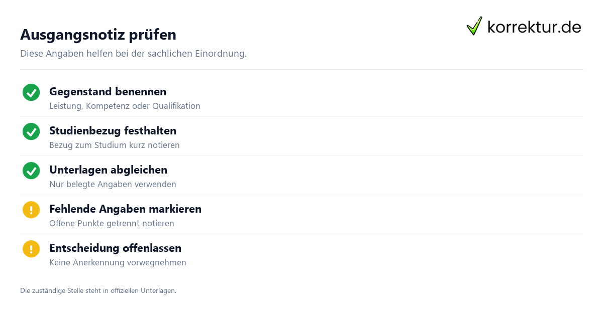 Ausgangsnotiz prüfen Prüfungsleistungen anerkennen lassen und richtig einordnen, Ausgangsnotiz prüfen