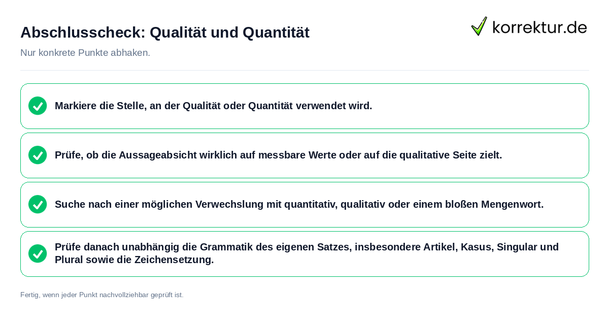 Abschlusscheck: Qualität und Quantität Konkreter Abschlusscheck zu Qualität und Quantität