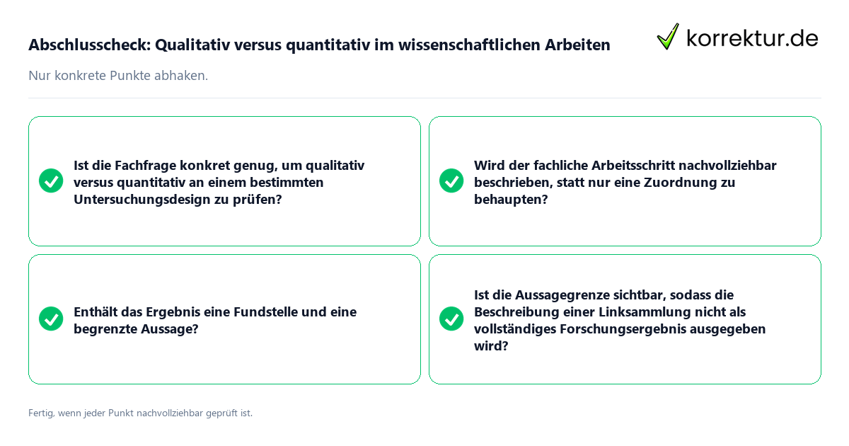 Konkreter Abschlusscheck zu Qualitativ versus quantitativ im wissenschaftlichen Arbeiten