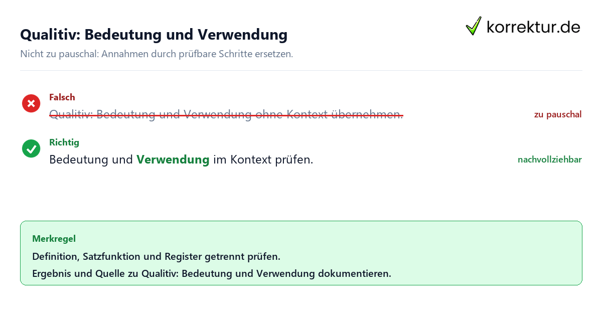 Ungeeignete und belastbare Vorgehensweise bei Qualitiv: Bedeutung und Verwendung