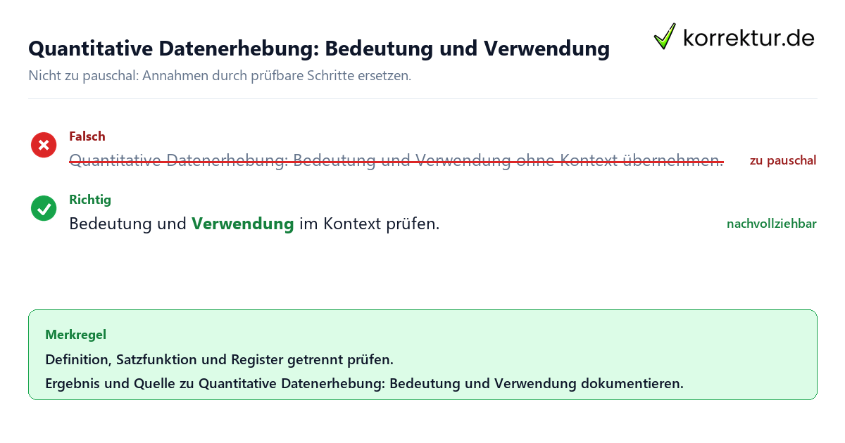 Ungeeignete und belastbare Vorgehensweise bei Quantitative Datenerhebung: Bedeutung und Verwendung