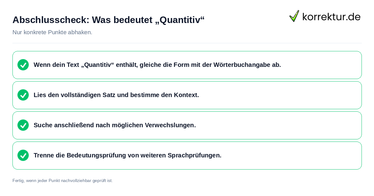 Konkreter Abschlusscheck zu Was bedeutet „Quantitiv“
