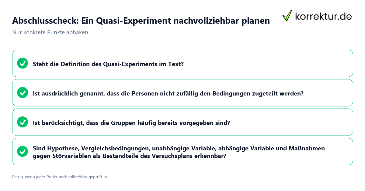 Abschlusscheck: Ein Quasi-Experiment nachvollziehbar planen Konkreter Abschlusscheck zu Ein Quasi-Experiment nachvollziehbar planen