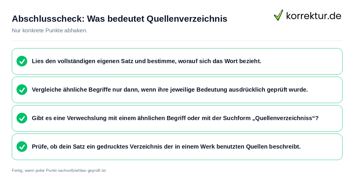 Konkreter Abschlusscheck zu Was bedeutet Quellenverzeichnis