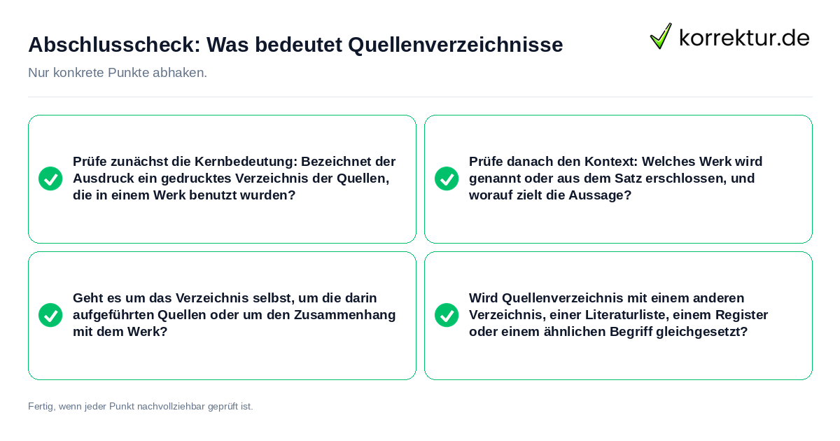 Konkreter Abschlusscheck zu Was bedeutet Quellenverzeichnisse