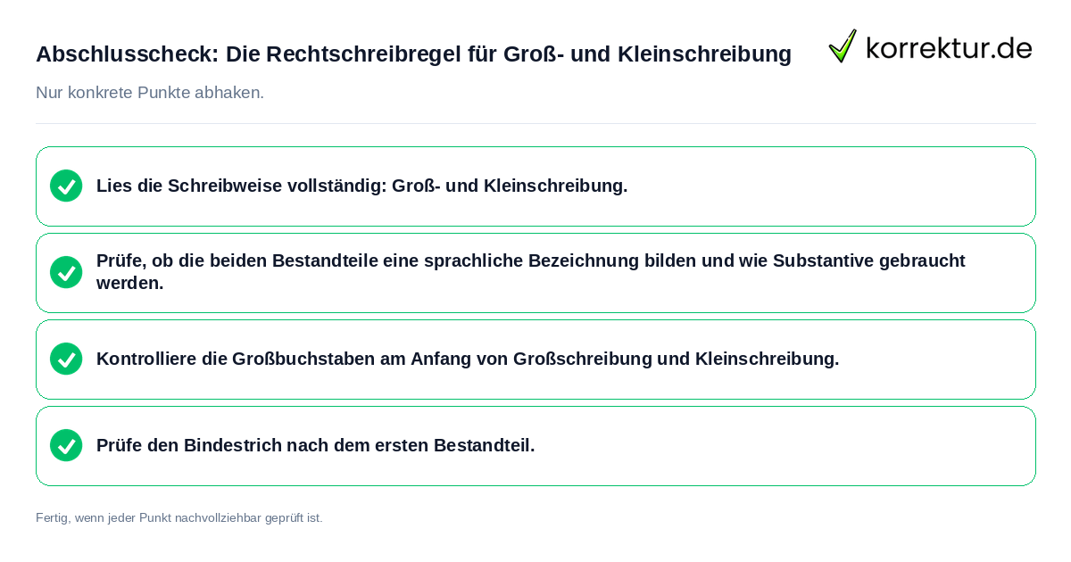 Konkreter Abschlusscheck zu Die Rechtschreibregel für Groß- und Kleinschreibung