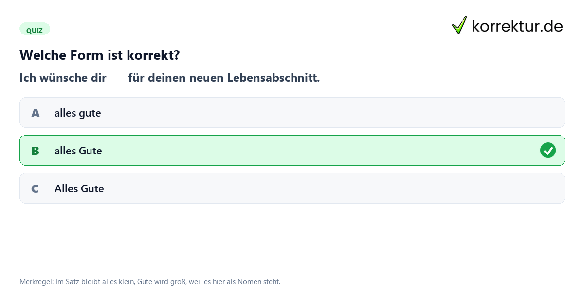 Welche Form ist korrekt? Quiz zur Schreibweise von Alles Gute