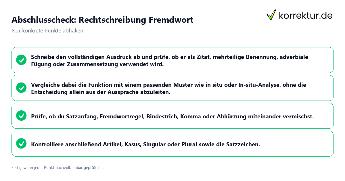 Abschlusscheck: Rechtschreibung Fremdwort Konkreter Abschlusscheck zu Rechtschreibung Fremdwort