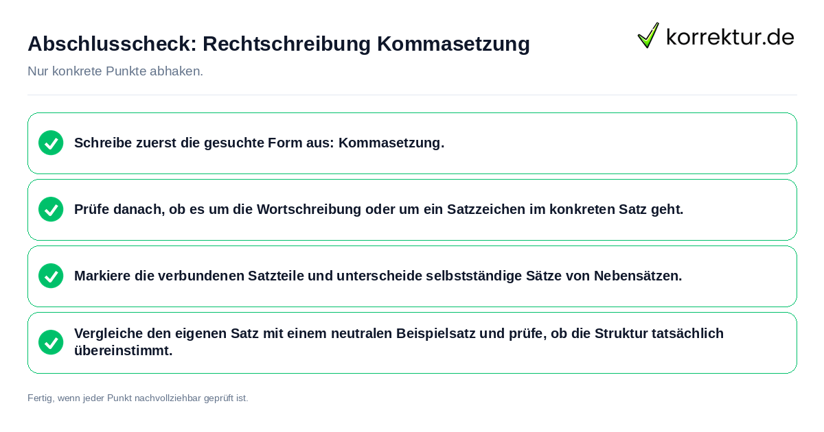 Konkreter Abschlusscheck zu Rechtschreibung Kommasetzung