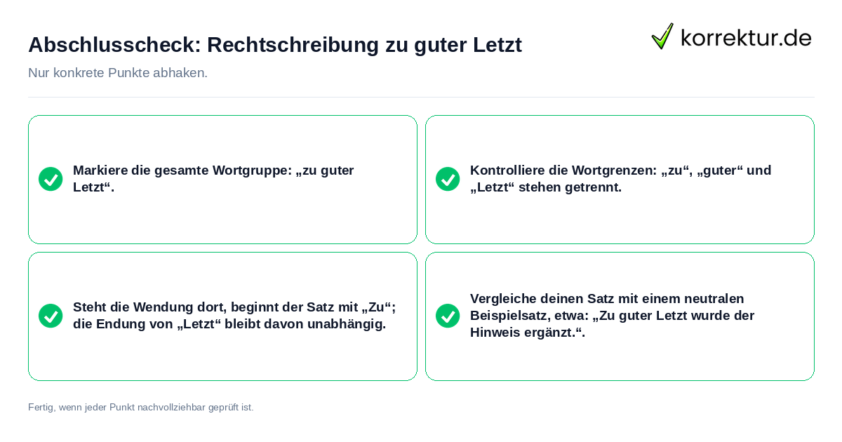 Abschlusscheck: Rechtschreibung zu guter Letzt Konkreter Abschlusscheck zu Rechtschreibung zu guter Letzt