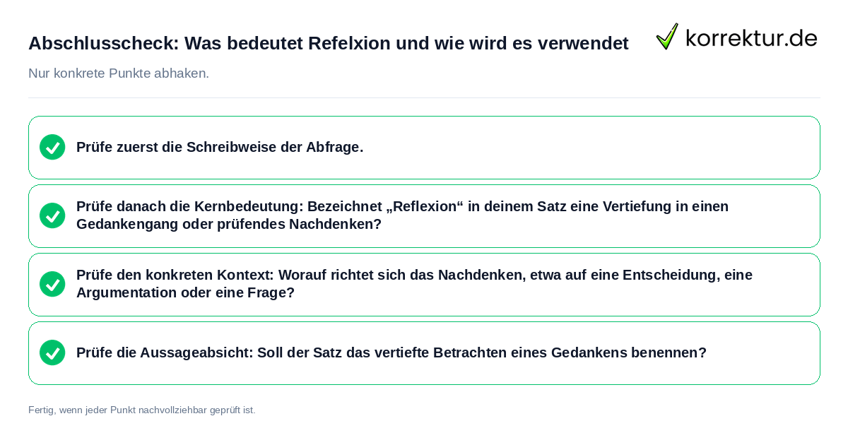 Konkreter Abschlusscheck zu Was bedeutet Refelxion und wie wird es verwendet