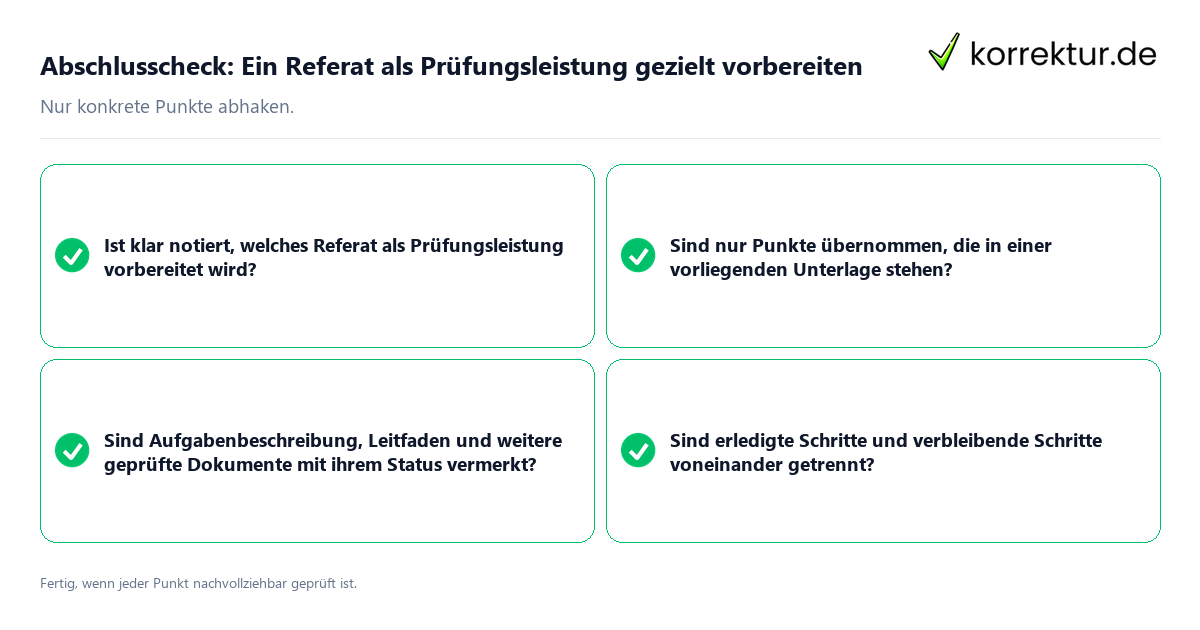 Abschlusscheck: Ein Referat als Prüfungsleistung gezielt vorbereiten Konkreter Abschlusscheck zu Ein Referat als Prüfungsleistung gezielt vorbereiten
