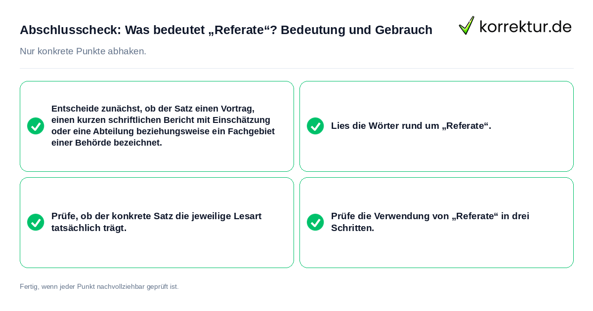 Konkreter Abschlusscheck zu Was bedeutet „Referate“? Bedeutung und Gebrauch