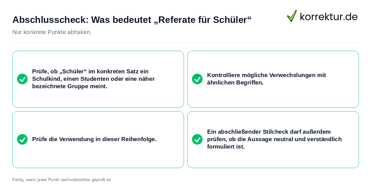 Abschlusscheck: Was bedeutet „Referate für Schüler“ Konkreter Abschlusscheck zu Was bedeutet „Referate für Schüler“