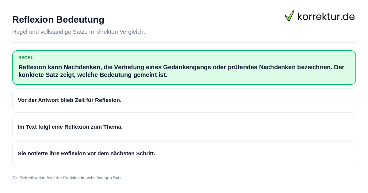 Konkrete Regel und vollständige Beispielsätze zu Reflexion Bedeutung