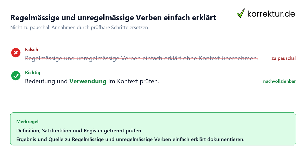 Regelmäßige und unregelmäßige Verben einfach erklärt Ungeeignete und belastbare Vorgehensweise bei Regelmäßige und unregelmäßige Verben einfach erklärt