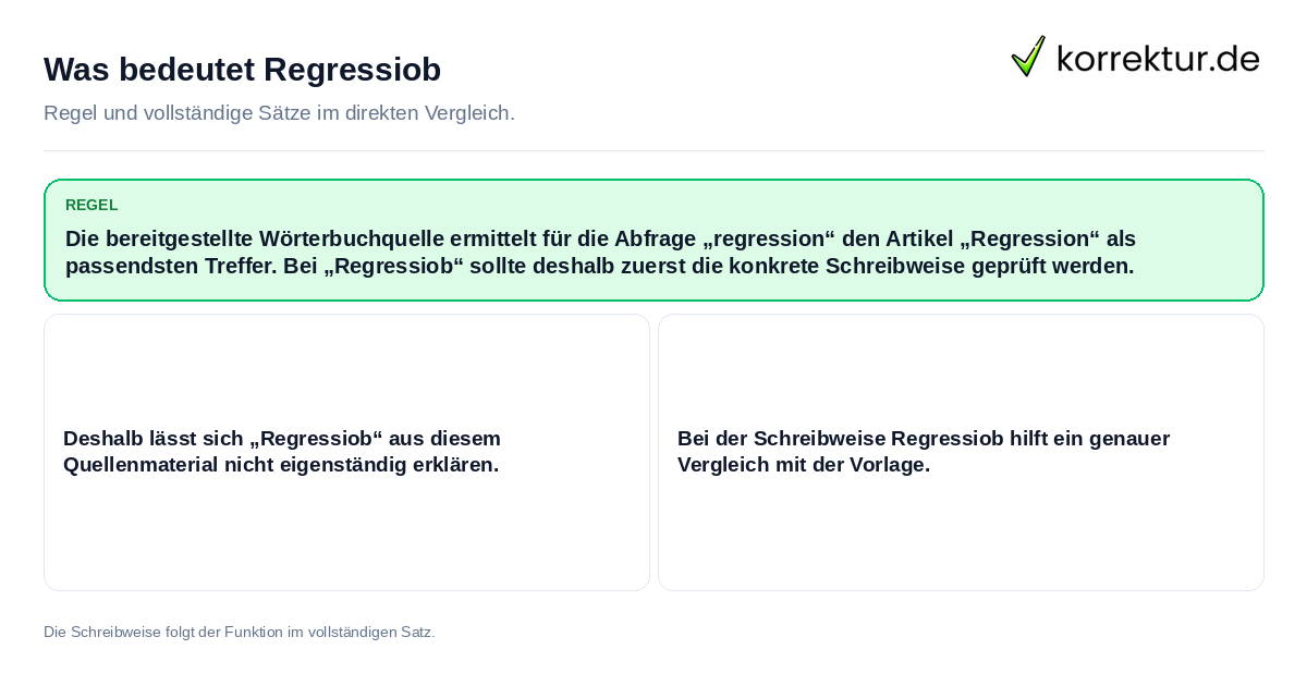 Konkrete Regel und vollständige Beispielsätze zu Was bedeutet Regressiob