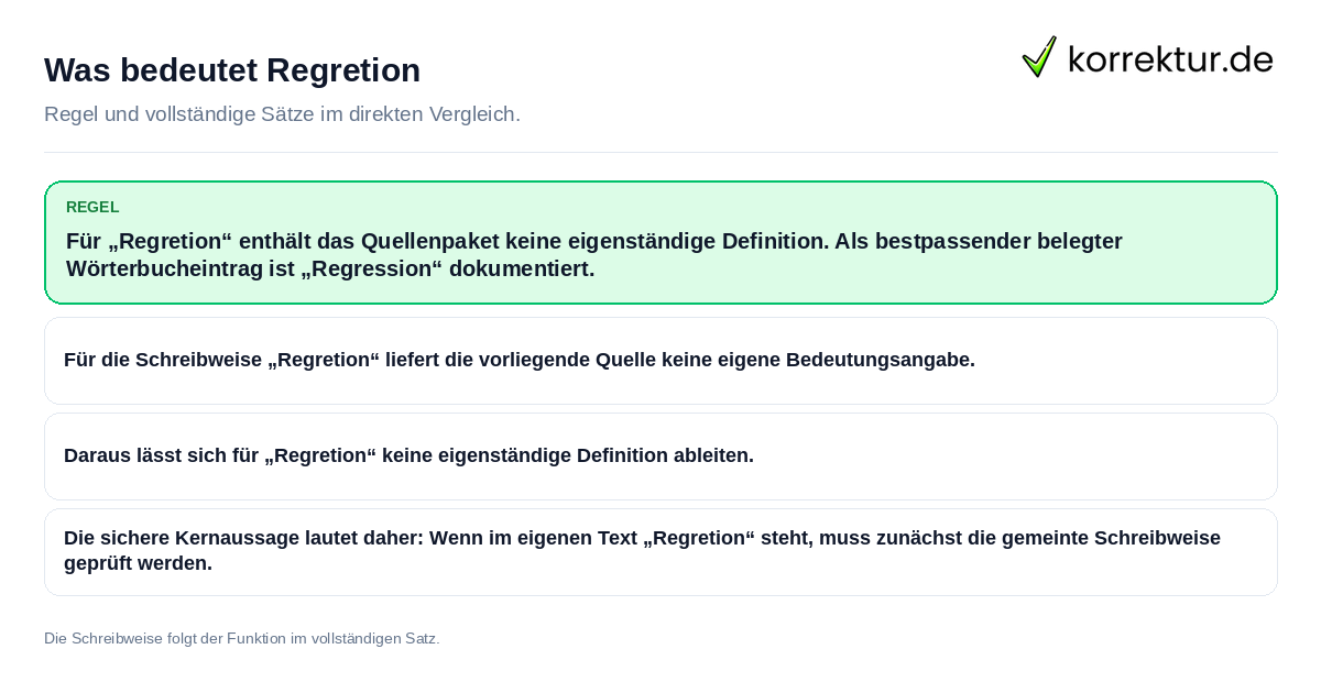 Konkrete Regel und vollständige Beispielsätze zu Was bedeutet Regretion
