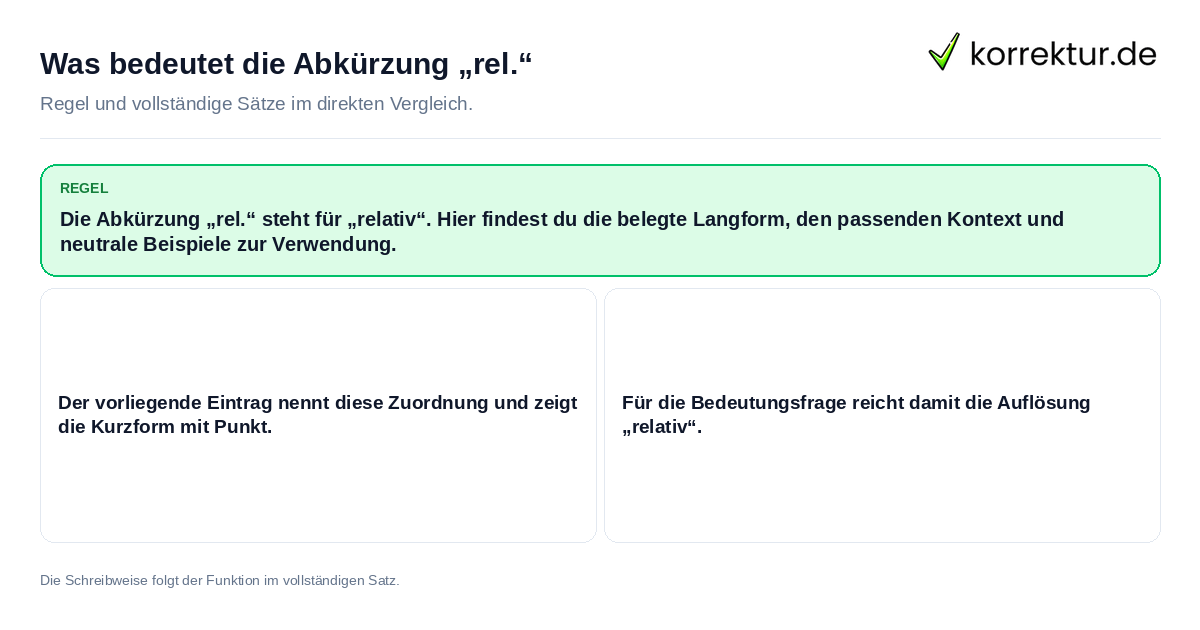 Konkrete Regel und vollständige Beispielsätze zu Was bedeutet die Abkürzung „rel.“