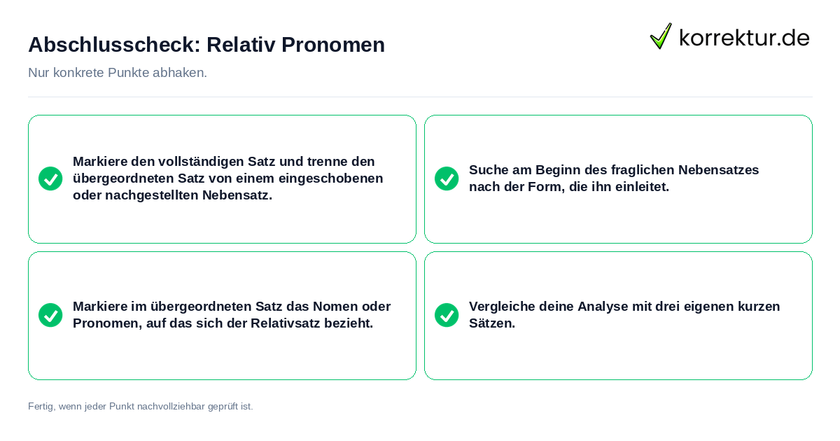 Abschlusscheck: Relativ Pronomen Konkreter Abschlusscheck zu Relativ Pronomen