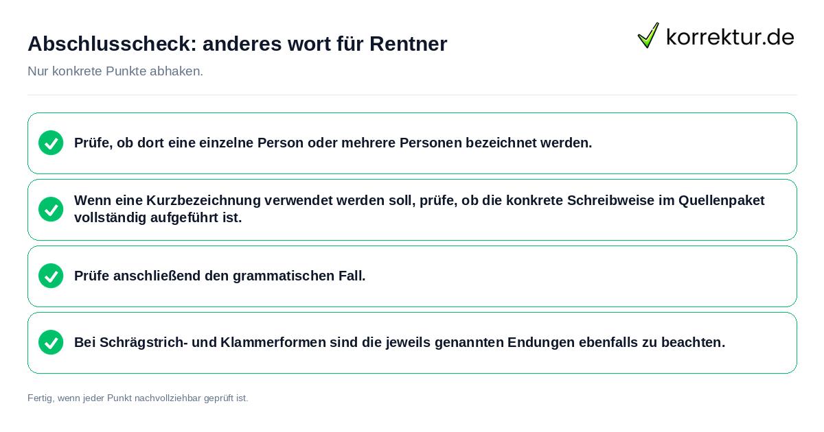 Abschlusscheck: anderes wort für Rentner Konkreter Abschlusscheck zu anderes wort für Rentner