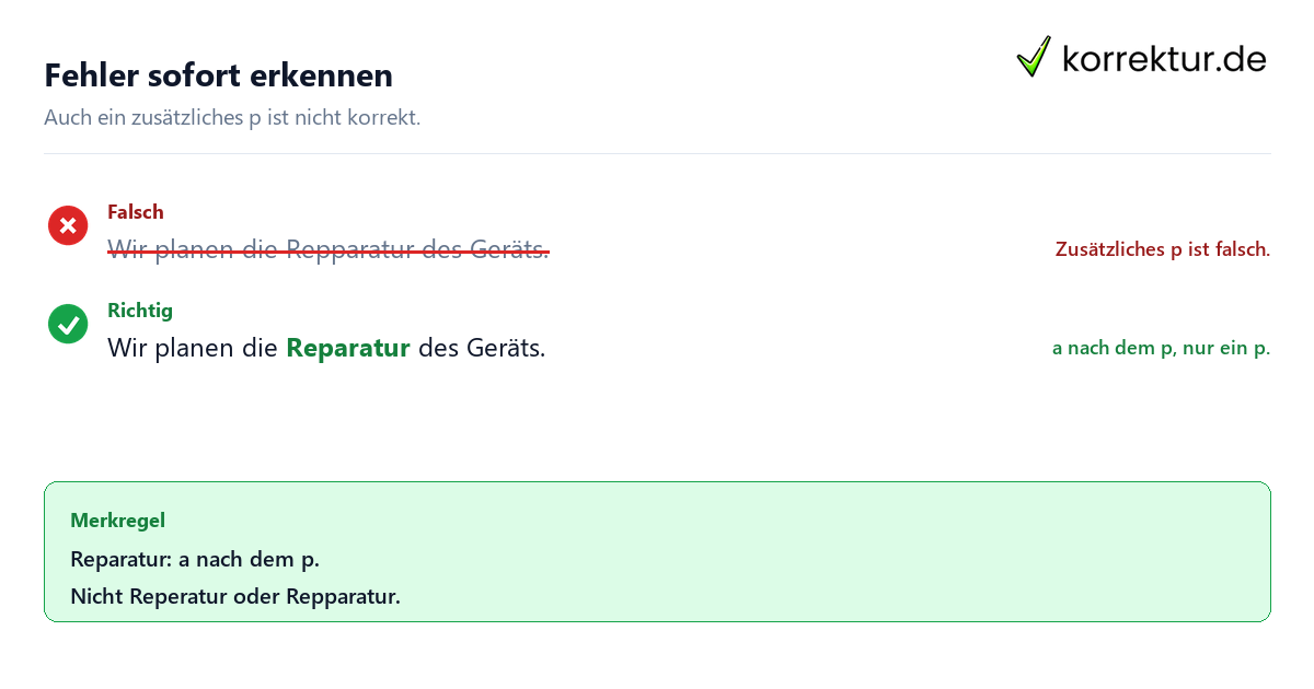 Fehler sofort erkennen Reparatur oder Reperatur: Was ist richtig? Korrekturbeispiel