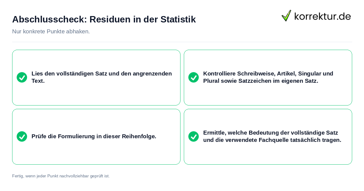 Abschlusscheck: Residuen in der Statistik Konkreter Abschlusscheck zu Residuen in der Statistik
