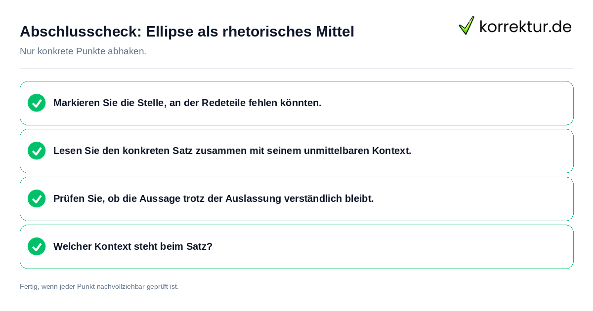 Abschlusscheck: Ellipse als rhetorisches Mittel Konkreter Abschlusscheck zu Ellipse als rhetorisches Mittel