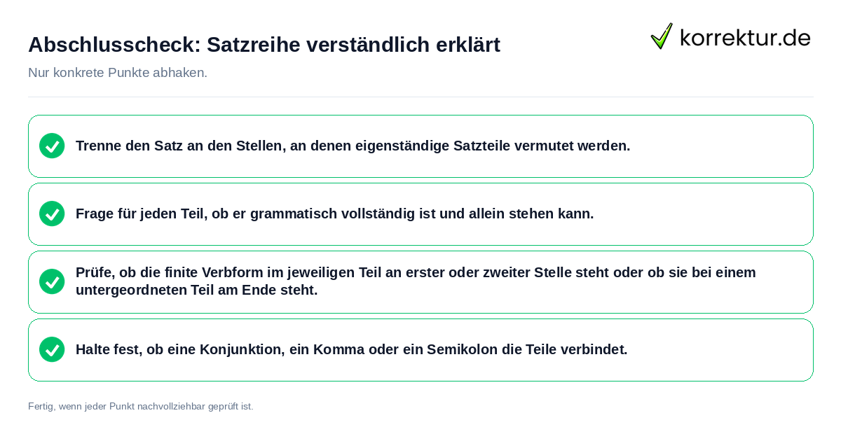 Abschlusscheck: Satzreihe verständlich erklärt Konkreter Abschlusscheck zu Satzreihe verständlich erklärt
