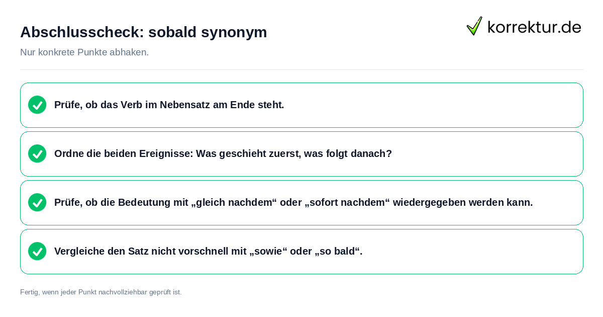 Abschlusscheck: sobald synonym Konkreter Abschlusscheck zu sobald synonym