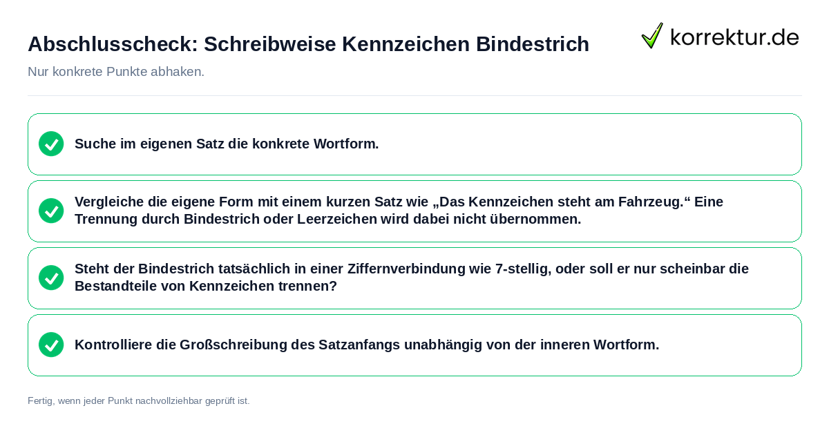 Konkreter Abschlusscheck zu Schreibweise Kennzeichen Bindestrich