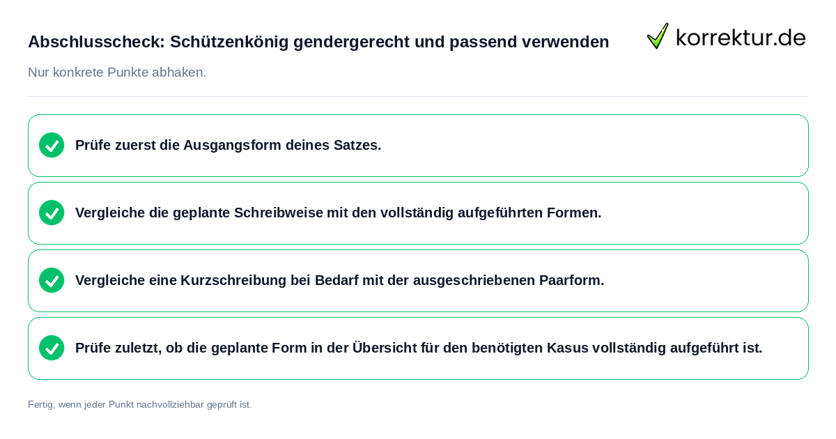 Abschlusscheck: Schützenkönig gendergerecht und passend verwenden Konkreter Abschlusscheck zu Schützenkönig gendergerecht und passend verwenden