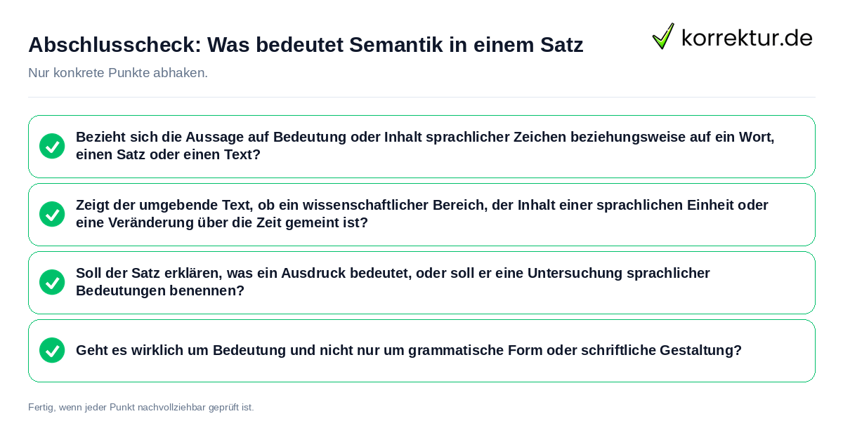 Konkreter Abschlusscheck zu Was bedeutet Semantik in einem Satz