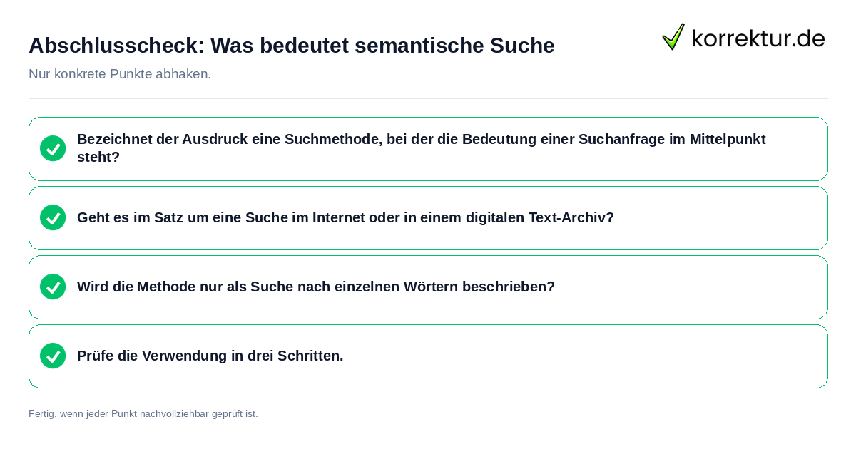 Konkreter Abschlusscheck zu Was bedeutet semantische Suche