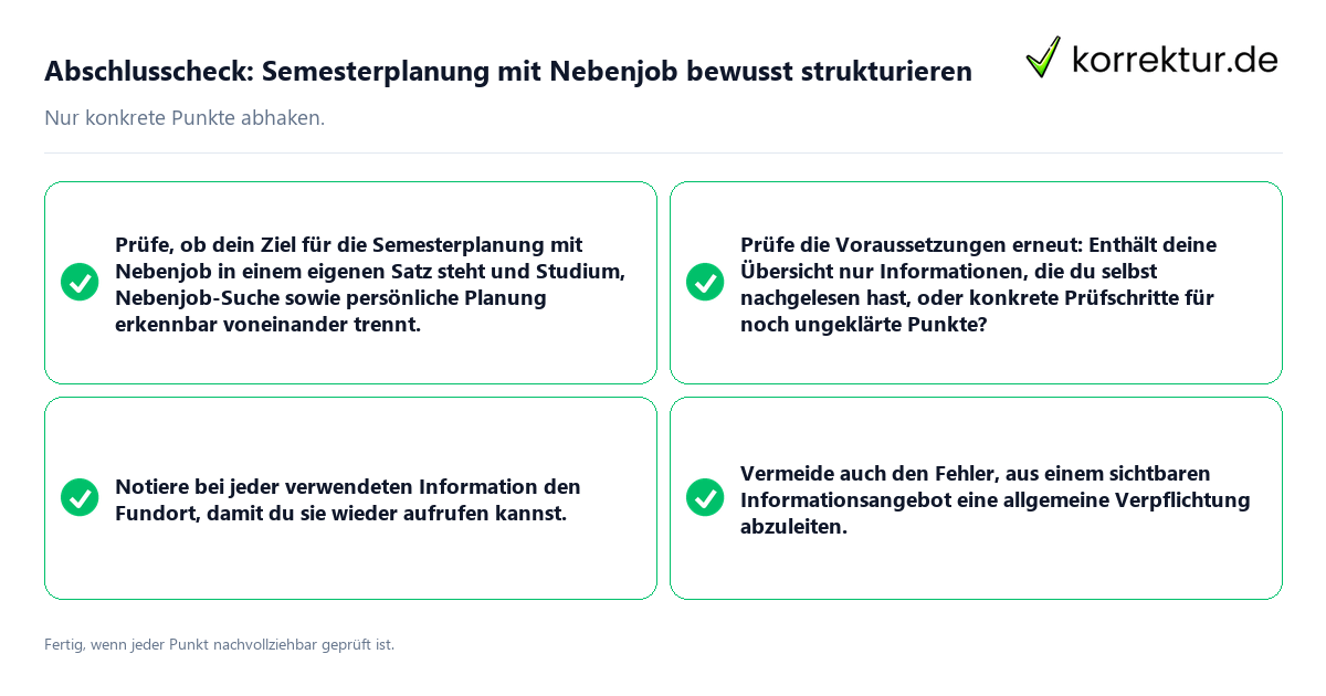 Abschlusscheck: Semesterplanung mit Nebenjob bewusst strukturieren Konkreter Abschlusscheck zu Semesterplanung mit Nebenjob bewusst strukturieren
