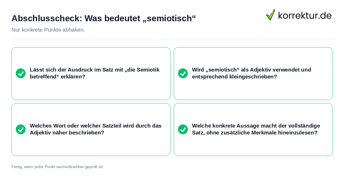 Konkreter Abschlusscheck zu Was bedeutet „semiotisch“