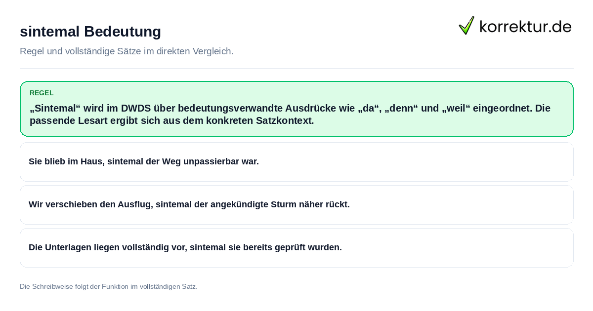 Konkrete Regel und vollständige Beispielsätze zu sintemal Bedeutung