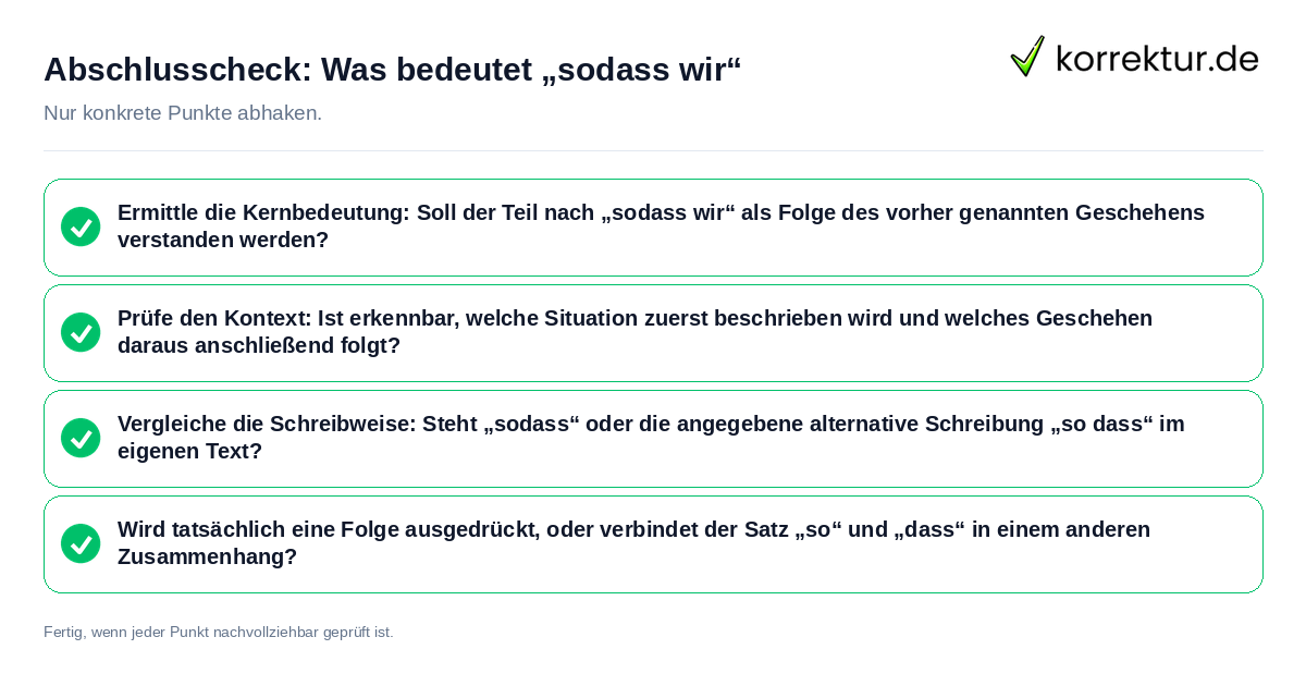Konkreter Abschlusscheck zu Was bedeutet „sodass wir“