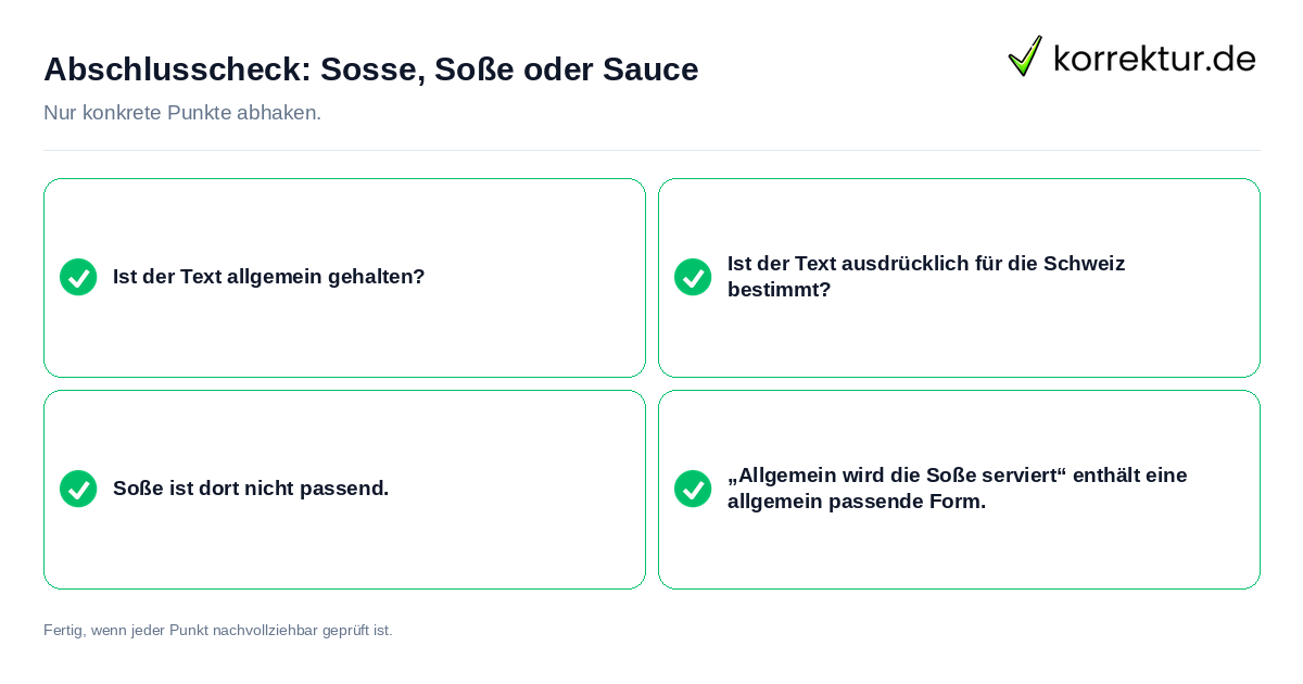 Abschlusscheck: Sosse, Soße oder Sauce Konkreter Abschlusscheck zu Sosse, Soße oder Sauce