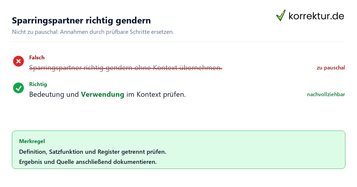 Ungeeignete und belastbare Vorgehensweise bei Sparringspartner richtig gendern