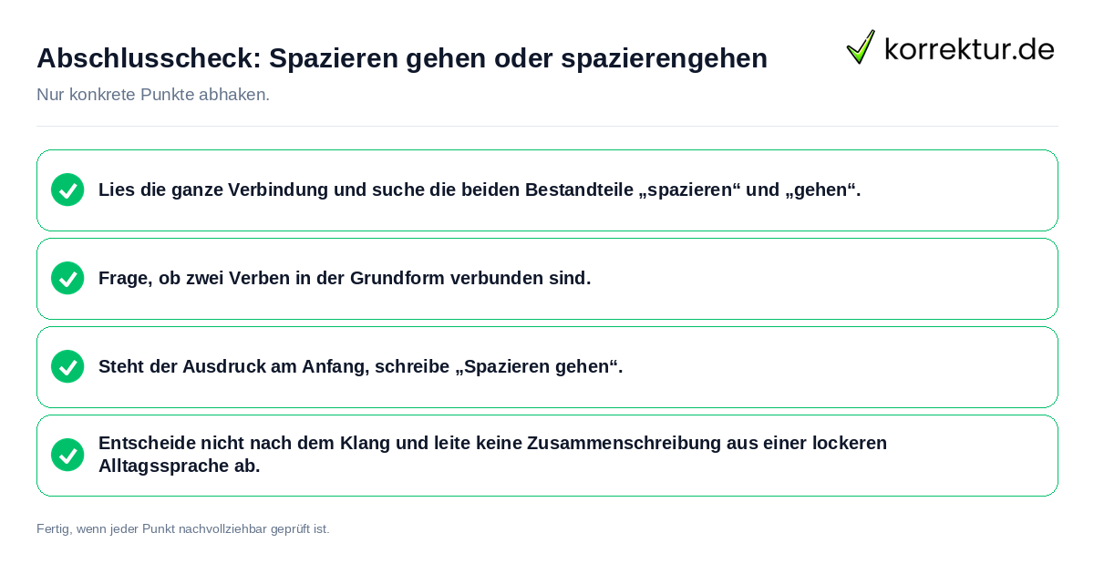 Abschlusscheck: Spazieren gehen oder spazierengehen Konkreter Abschlusscheck zu Spazieren gehen oder spazierengehen